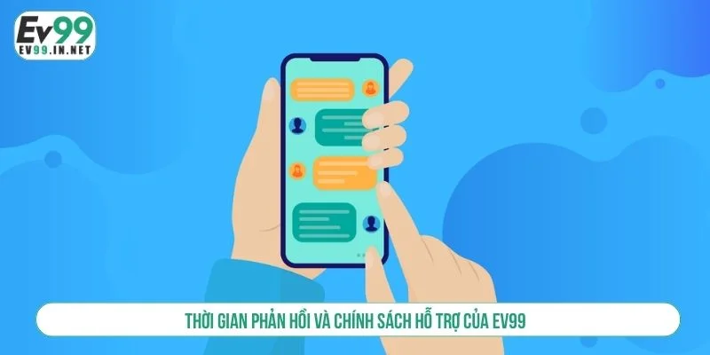 Liên Hệ EV99 Hỗ Trợ 24/7 Nhanh Chóng Và Chuyên Nghiệp Nền tảng cam kết hỗ trợ nhanh chóng