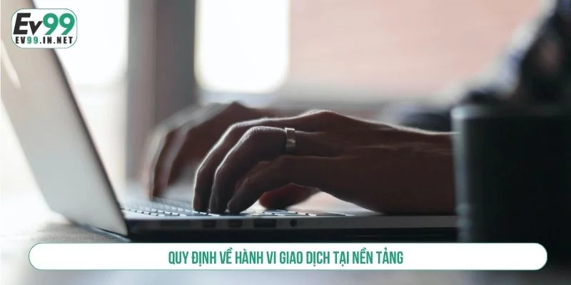 Người chơi cần tuân thủ quy định khi giao dịch