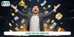 chương trình tặng thưởng EV99