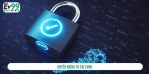 Quyền riêng tư tại EV99